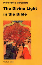 The Divine Light in the Bible by Pier Franco Marcenaro